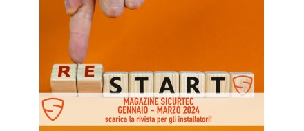 _Magazine Sicurtec Gennaio - Marzo 24: scarica la rivista per l'installatore 